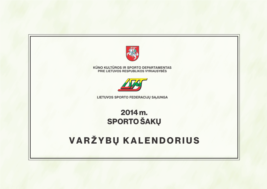 2014 M. Lietuvos Sporto Šakų Varžybų Kalendorius