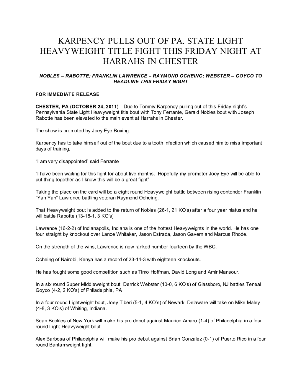 Karpency Pulls out of Pa. State Light Heavyweight Title Fight This Friday Night at Harrahs in Chester