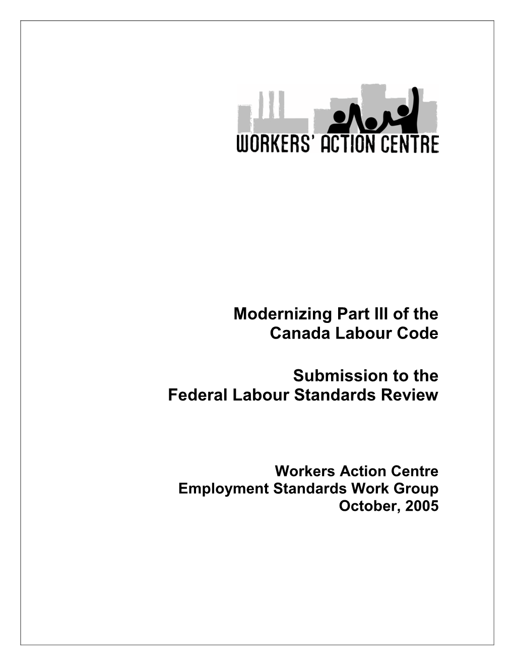 Modernizing Part III of the Canada Labour Code Submission to The