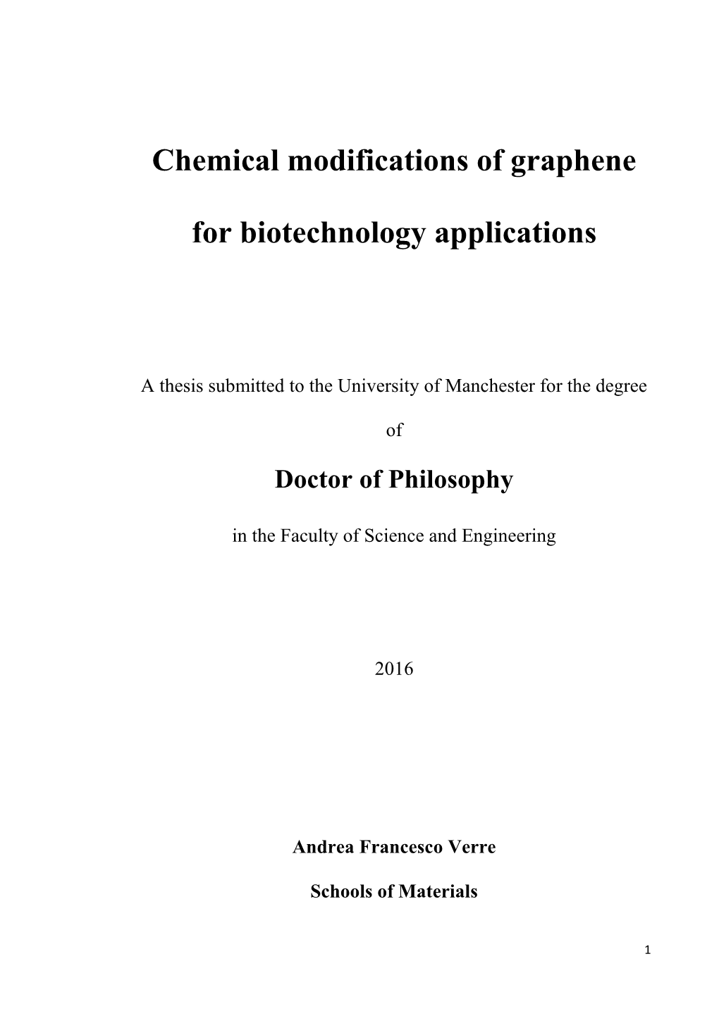 Chemical Modifications of Graphene for Biotechnology Applications