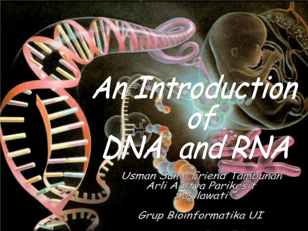 DNA Is a Nucleic Acid Which Acts As Molecular Repository for All Genetic Information