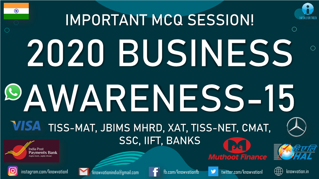 Important Mcq Session! 2020 Business Awareness-15 Tiss-Mat, Jbims Mhrd, Xat, Tiss-Net, Cmat, Ssc, Iift, Banks