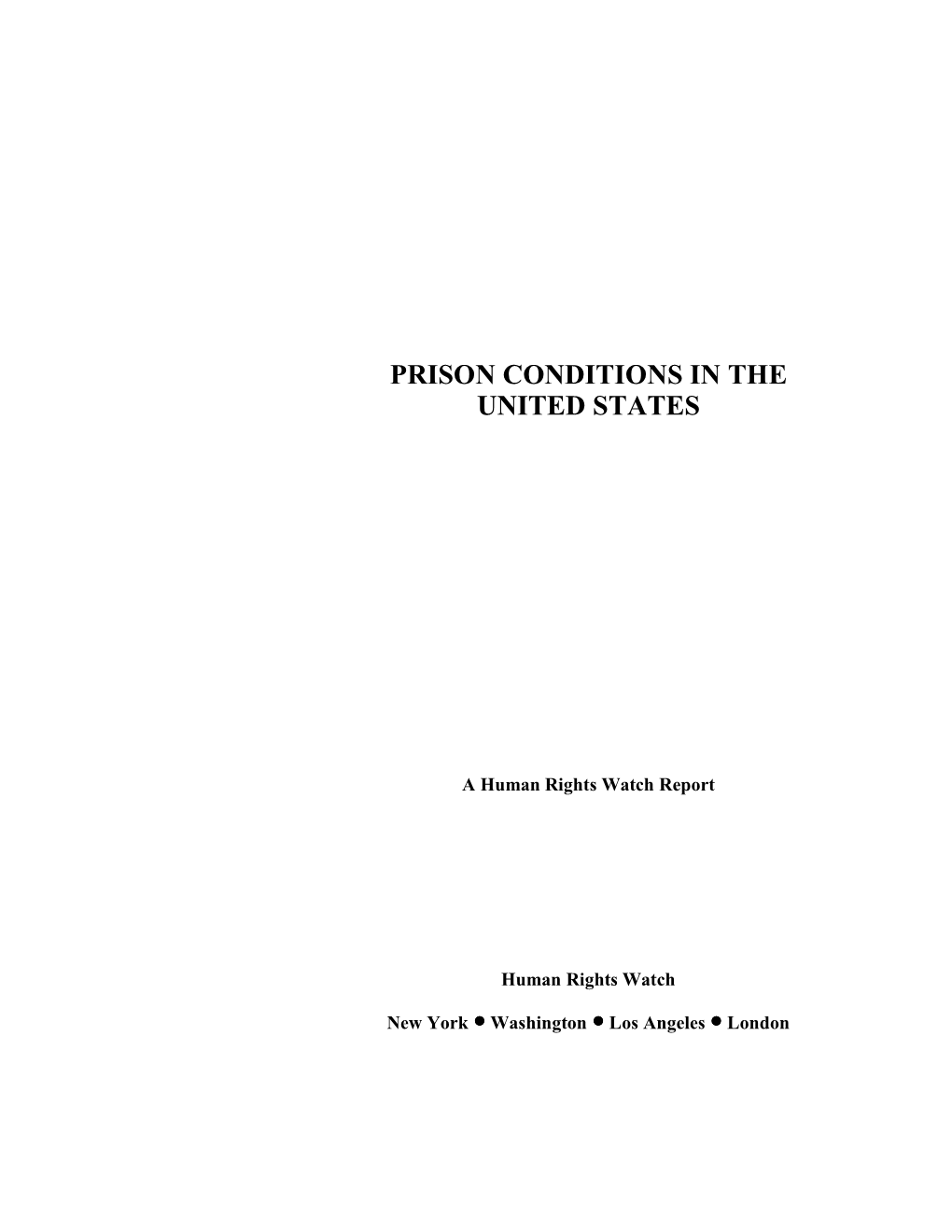 Prison Conditions in the United States