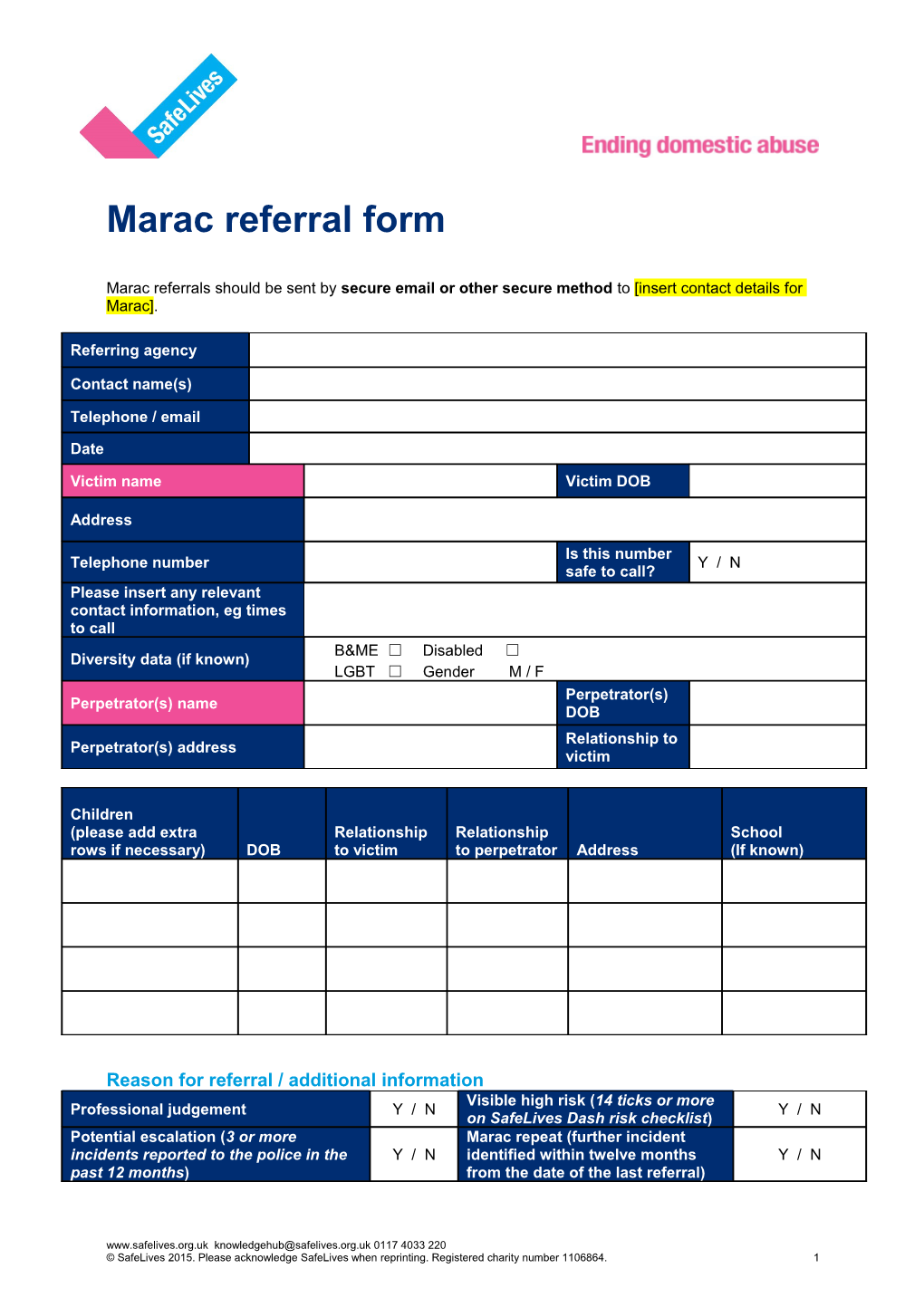 Reason for Referral / Additional Information