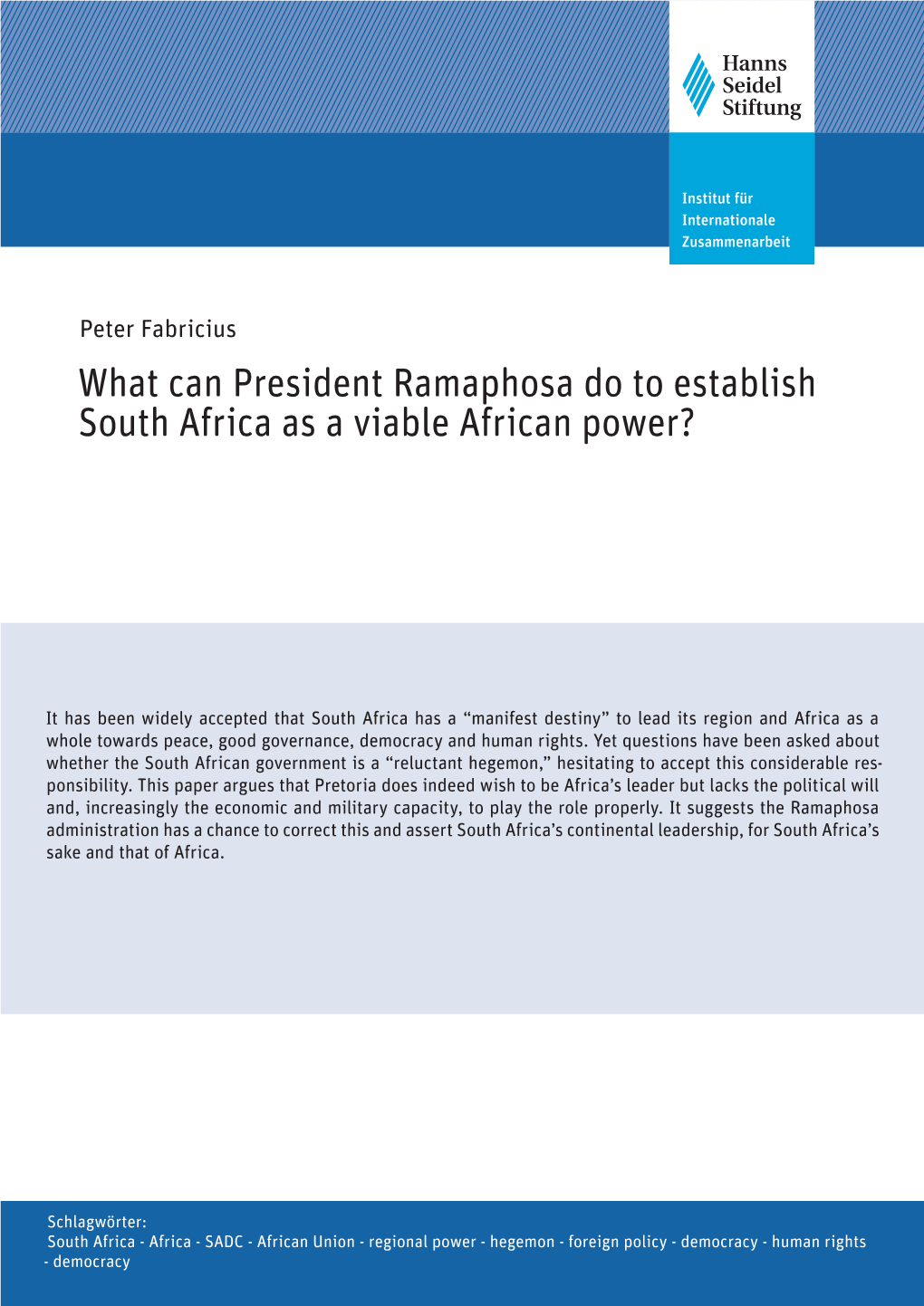 What Can President Ramaphosa Do to Establish South Africa As a Viable African Power?