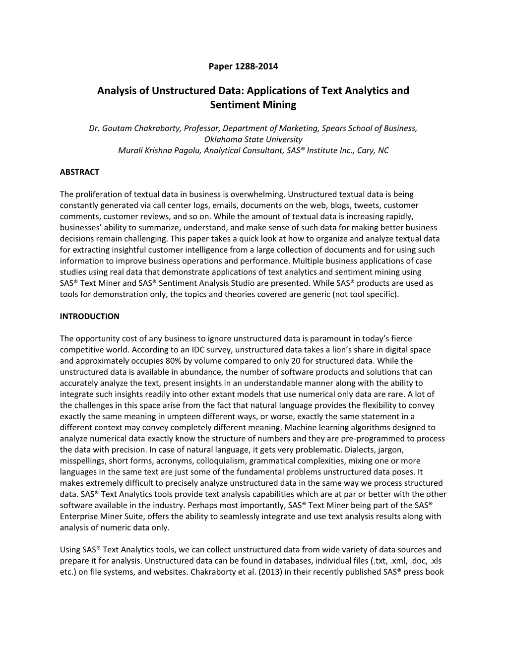 Analysis of Unstructured Data: Applications of Text Analytics and Sentiment Mining