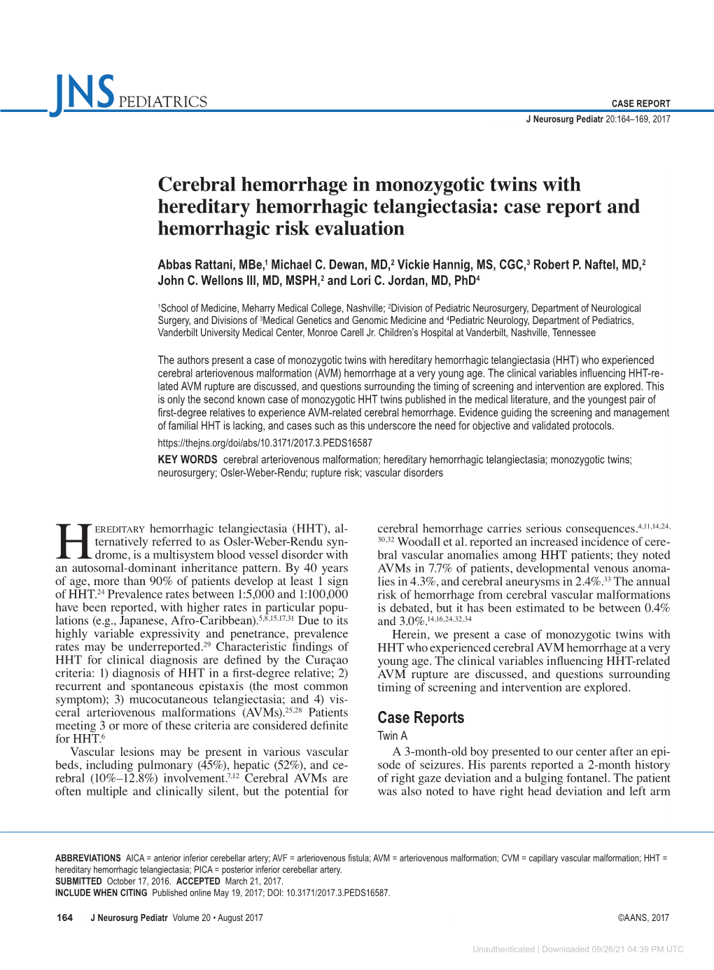 Cerebral Hemorrhage in Monozygotic Twins with Hereditary Hemorrhagic Telangiectasia: Case Report and Hemorrhagic Risk Evaluation
