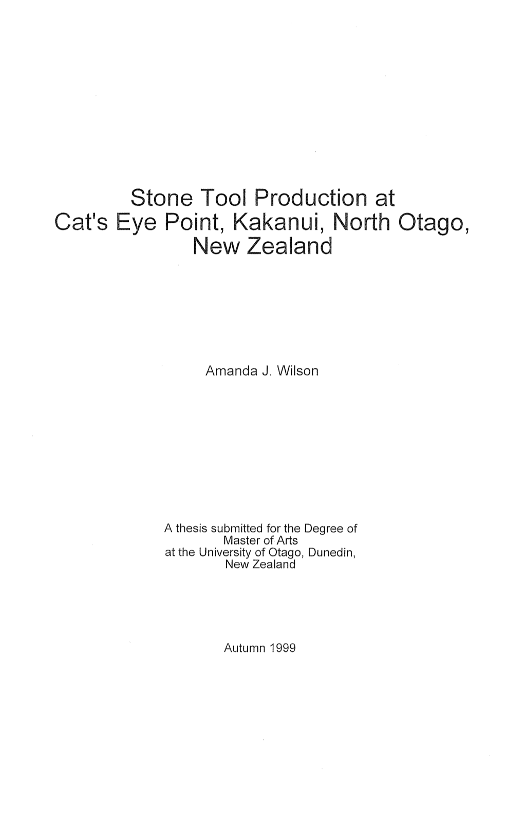 Stone Tool Production at Cat's Eye Point, Kakanui, North Otago, New Zealand