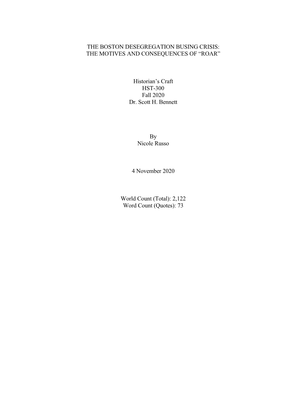 The Boston Desegregation Busing Crisis: the Motives and Consequences of “Roar”