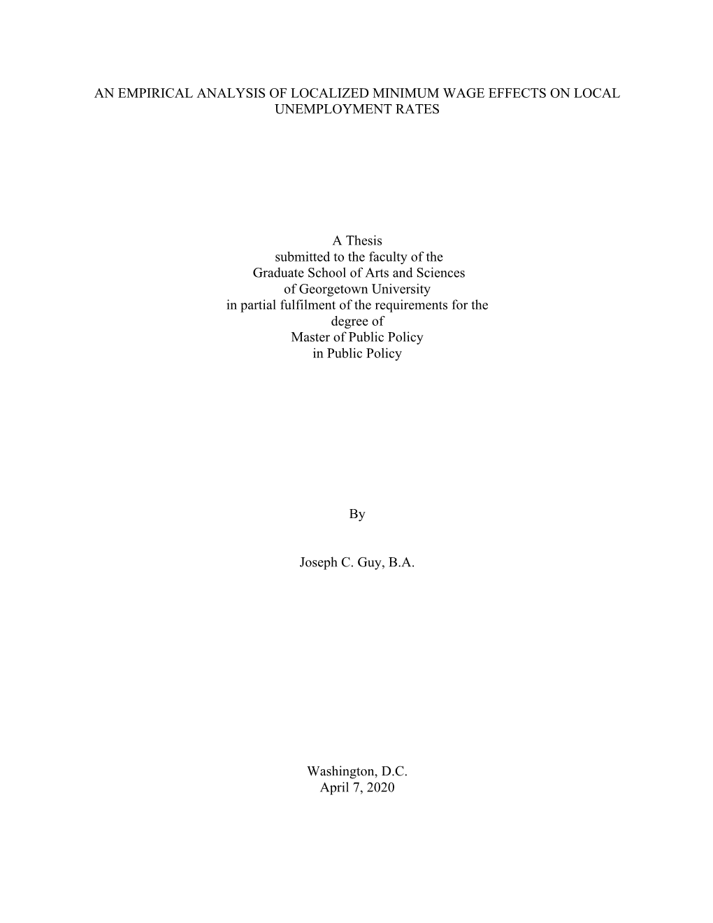 An Empirical Analysis of Localized Minimum Wage Effects on Local Unemployment Rates