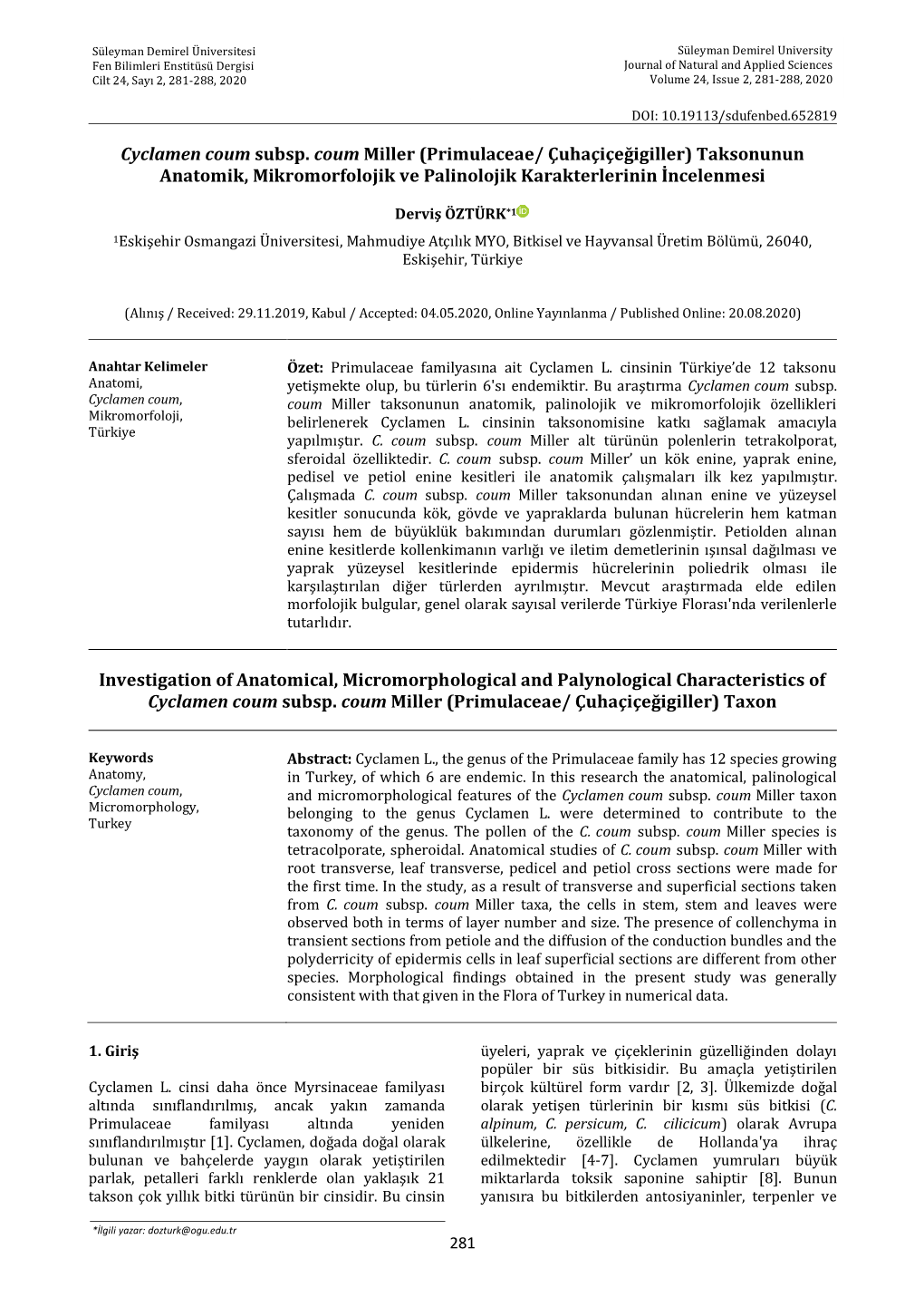 Cyclamen Coum Subsp. Coum Miller (Primulaceae/ Çuhaçiçeğigiller) Taksonunun Anatomik, Mikromorfolojik Ve Palinolojik Karakterlerinin İncelenmesi