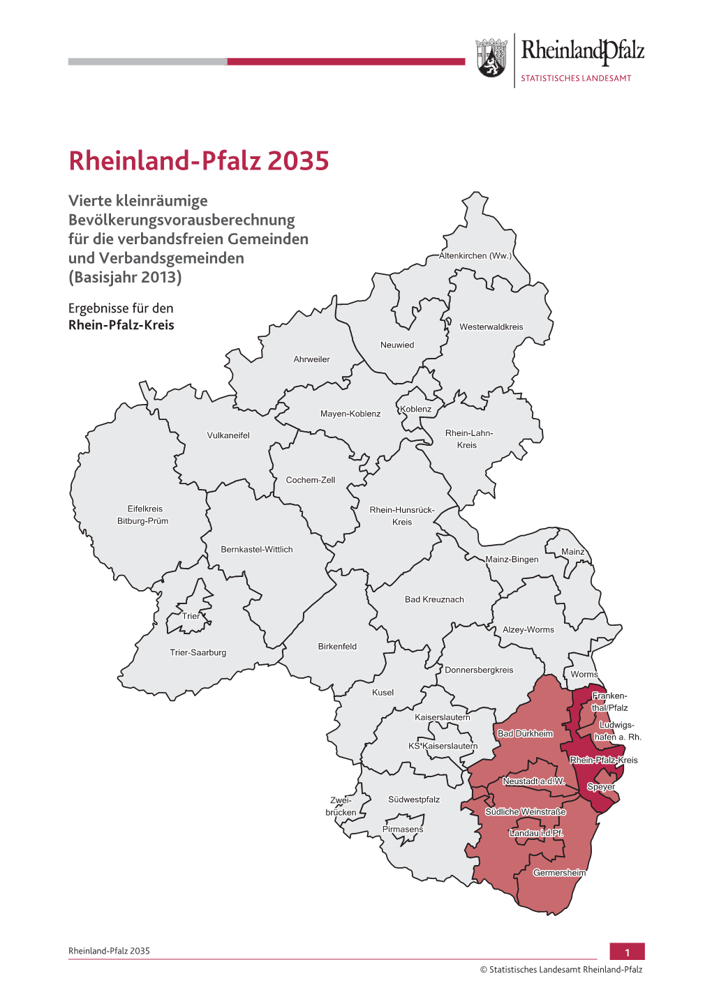 Rheinland-Pfalz 2035 Vierte Kleinräumige Bevölkerungsvorausberechnung Für Die Verbandsfreien Gemeinden Und Verbandsgemeinden (Basisjahr 2013)