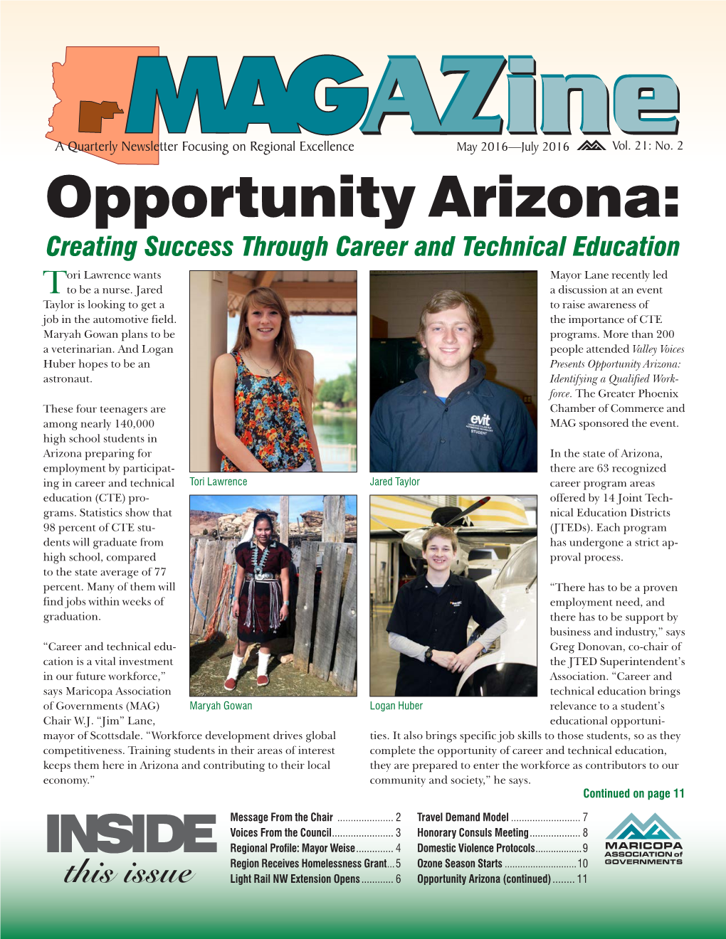 Opportunity Arizona: Creating Success Through Career and Technical Education Ori Lawrence Wants Mayor Lane Recently Led Tto Be a Nurse