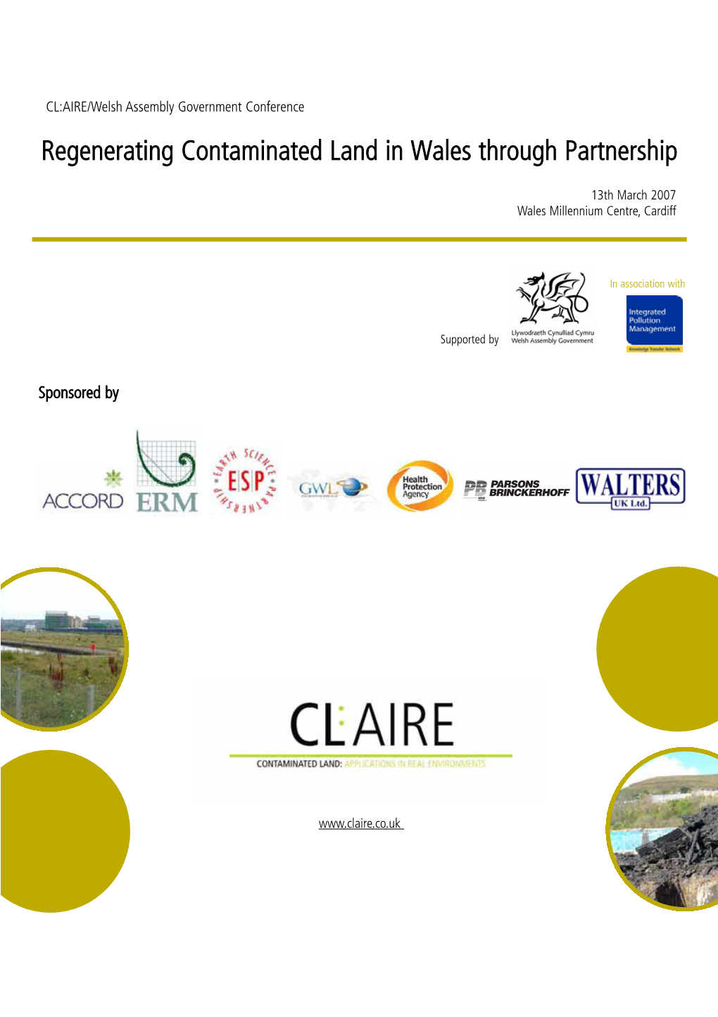 Regenerating Contaminated Land in Wales Through Partnership