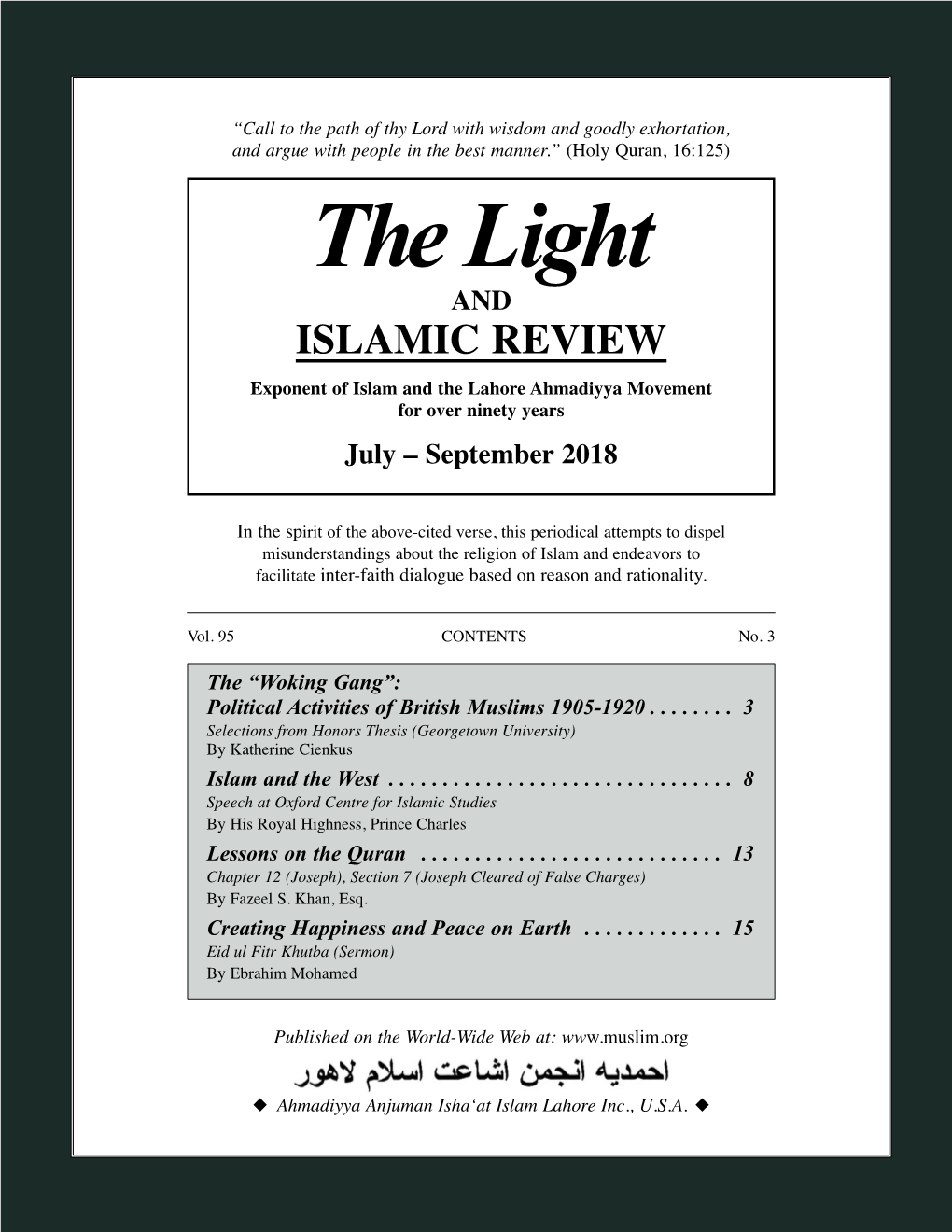 Light and ISLAMIC REVIEW Exponent of Islam and the Lahore Ahmadiyya Movement for Over Ninety Years July – September 2018