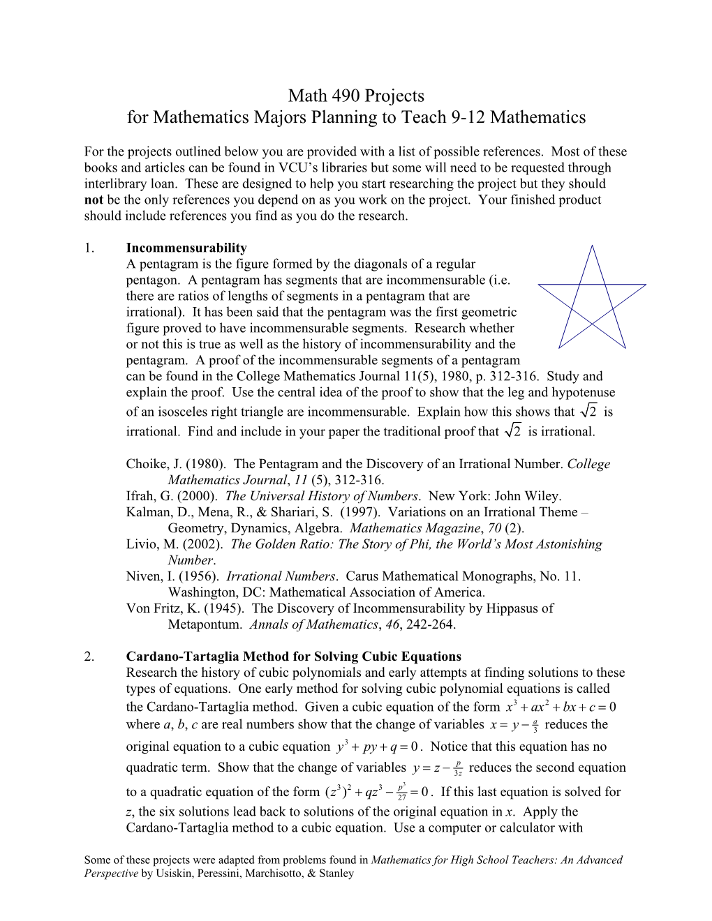 Math 490 Projects for Mathematics Majors Planning to Teach 9-12 Mathematics