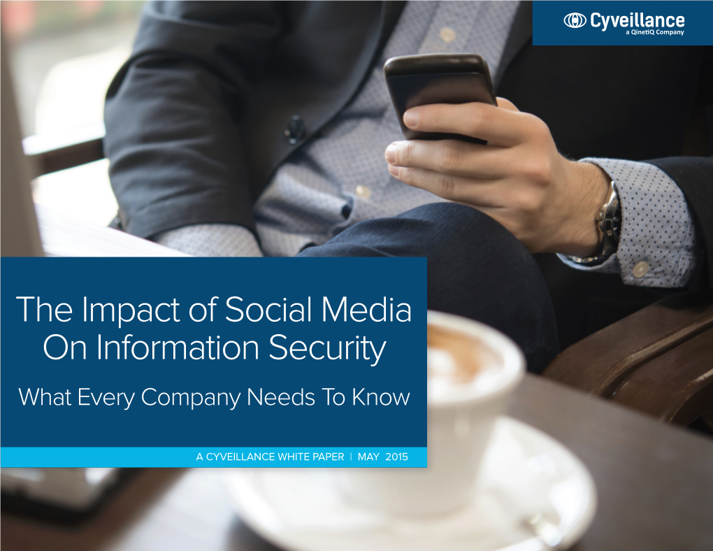 The Impact of Social Media on Information Security What Every Company Needs to Know