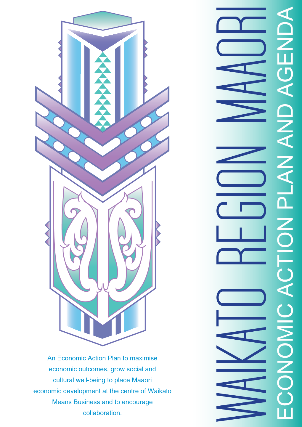 Waikato Region Maaori Economic