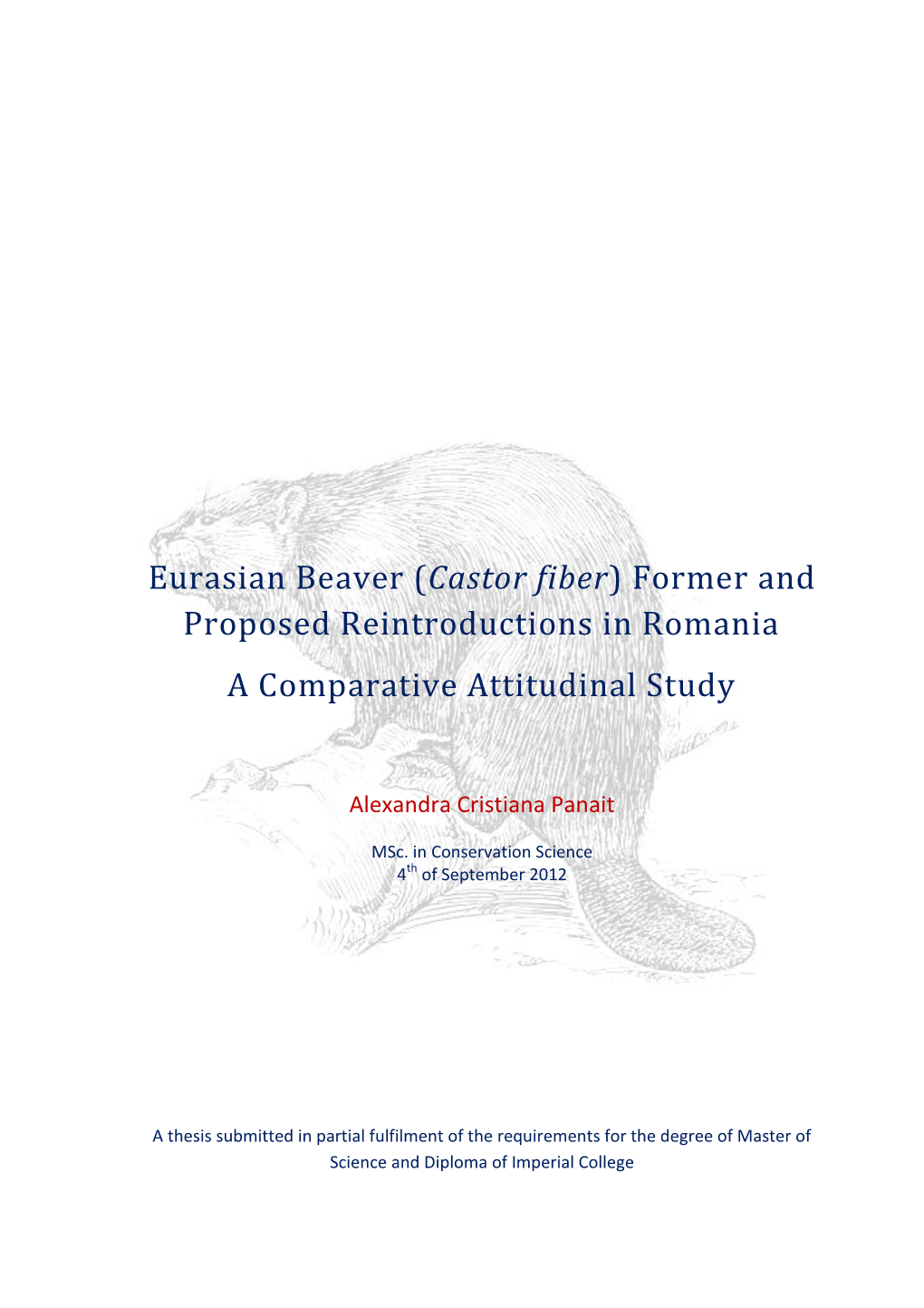 Eurasian Beaver (Castor Fiber) Former and Proposed Reintroductions in Romania a Comparative Attitudinal Study