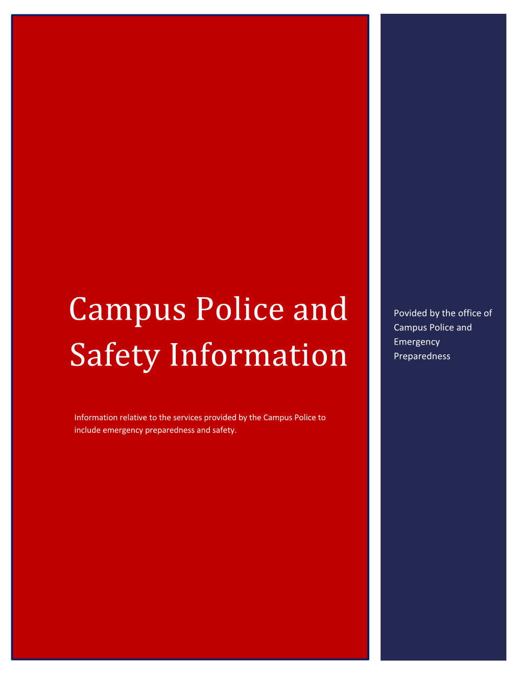 Campus Police and Safety Information 1