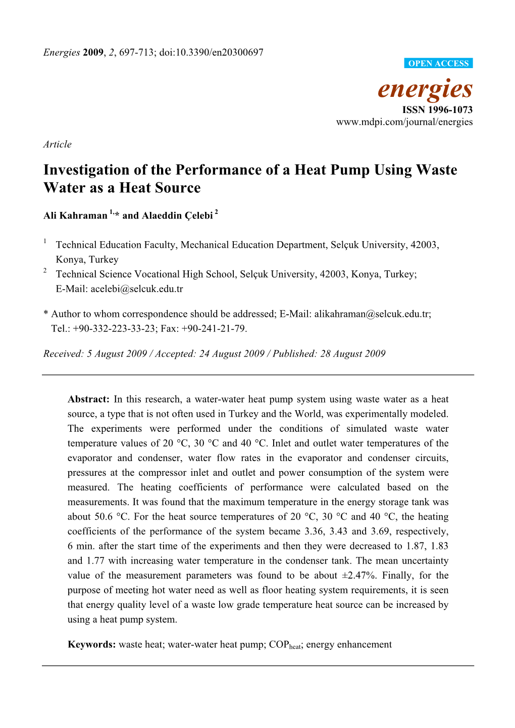 Investigation of the Performance of a Heat Pump Using Waste Water As a Heat Source