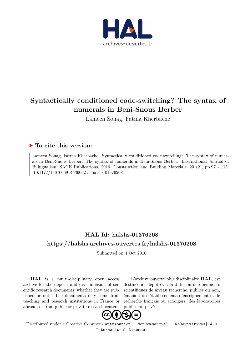 Syntactically Conditioned Code-Switching? the Syntax of Numerals in Beni-Snous Berber Lameen Souag, Fatma Kherbache