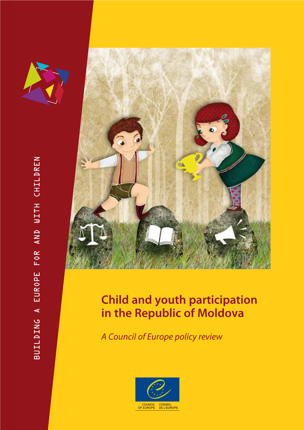 Child and Youth Participation in the Republic of Moldova of Republic the in Participation Youth and Child