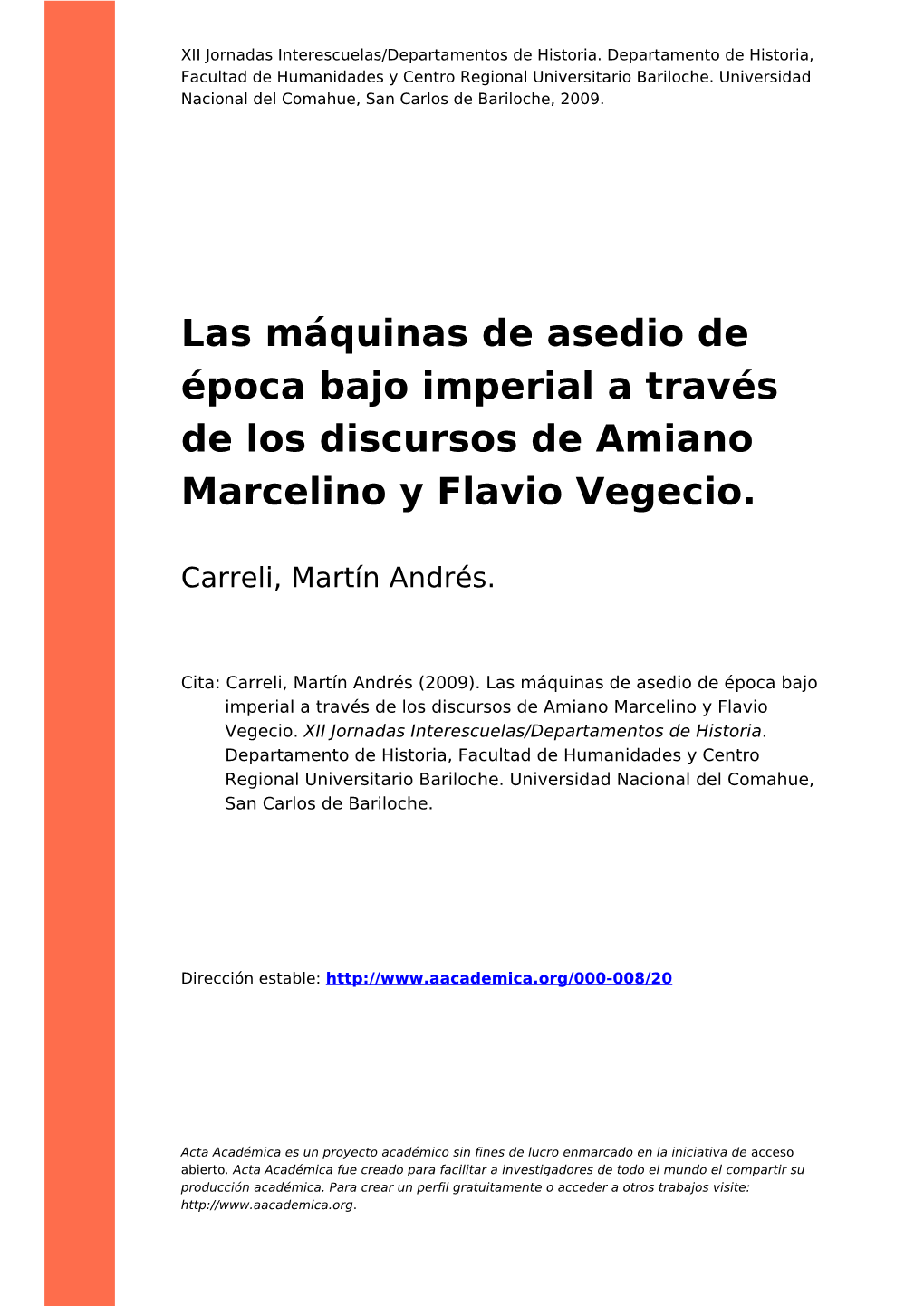 Las Máquinas De Asedio De Época Bajo Imperial a Través De Los Discursos De Amiano Marcelino Y Flavio Vegecio