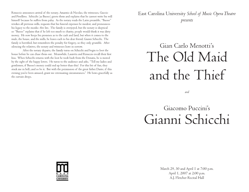 The Old Maid and the Thief Gianni Schicchi