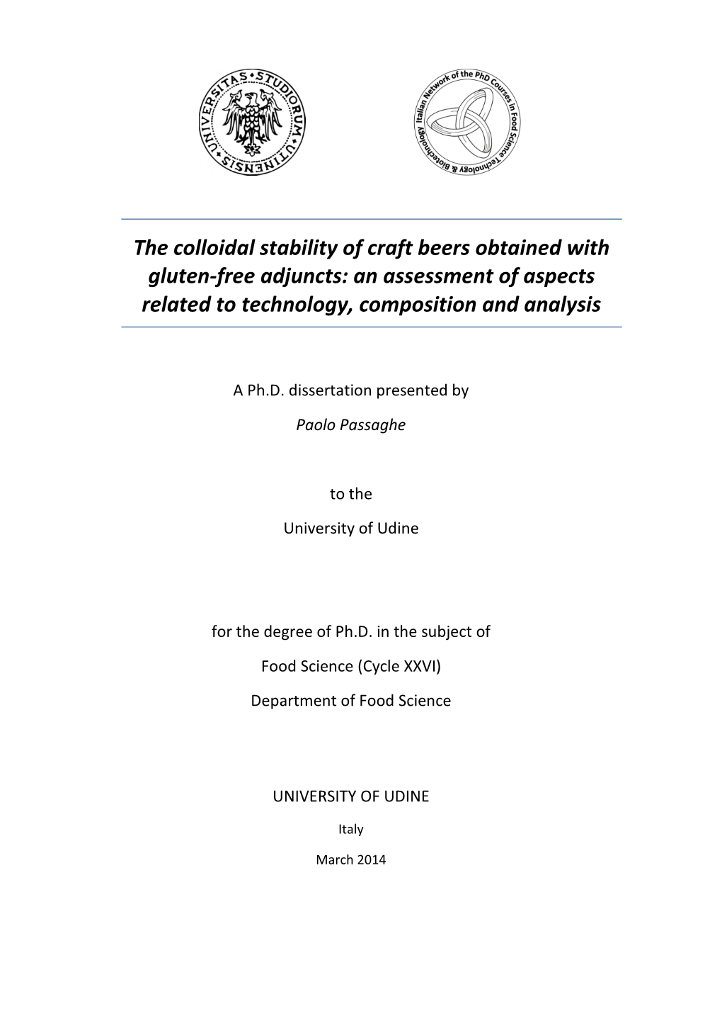 The Colloidal Stability of Craft Beers Obtained with Gluten-Free Adjuncts: an Assessment of Aspects Related to Technology, Composition and Analysis