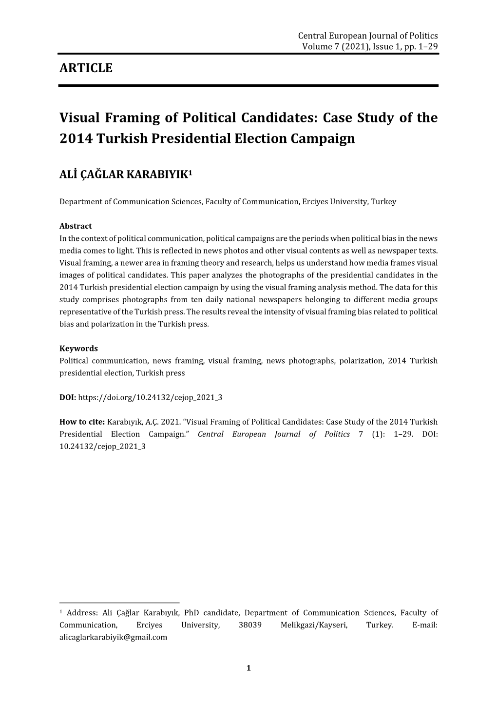 Visual Framing of Political Candidates: Case Study of the 2014 Turkish Presidential Election Campaign