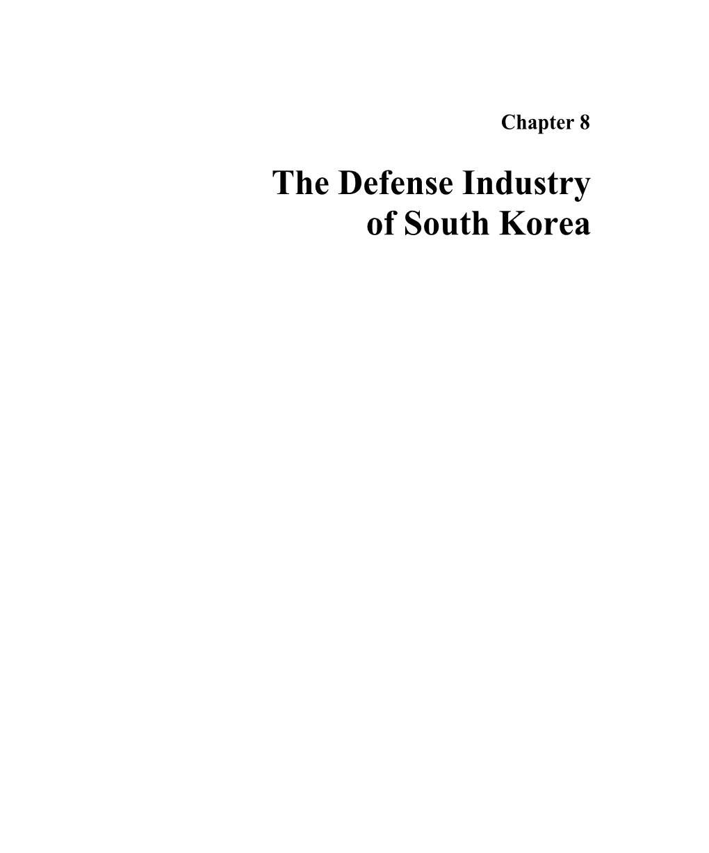 The Defense Industry of South Korea Contents Page the ROLE of GOVERNMENT