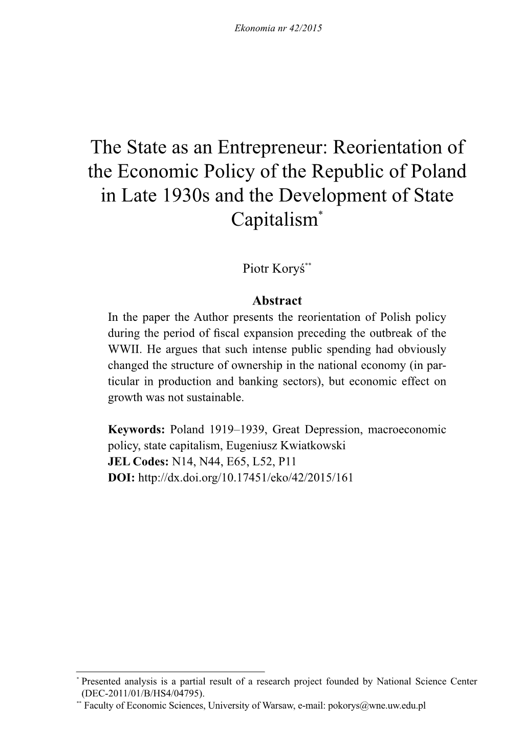 Reorientation of the Economic Policy of the Republic of Poland in Late 1930S and the Development of State Capitalism*