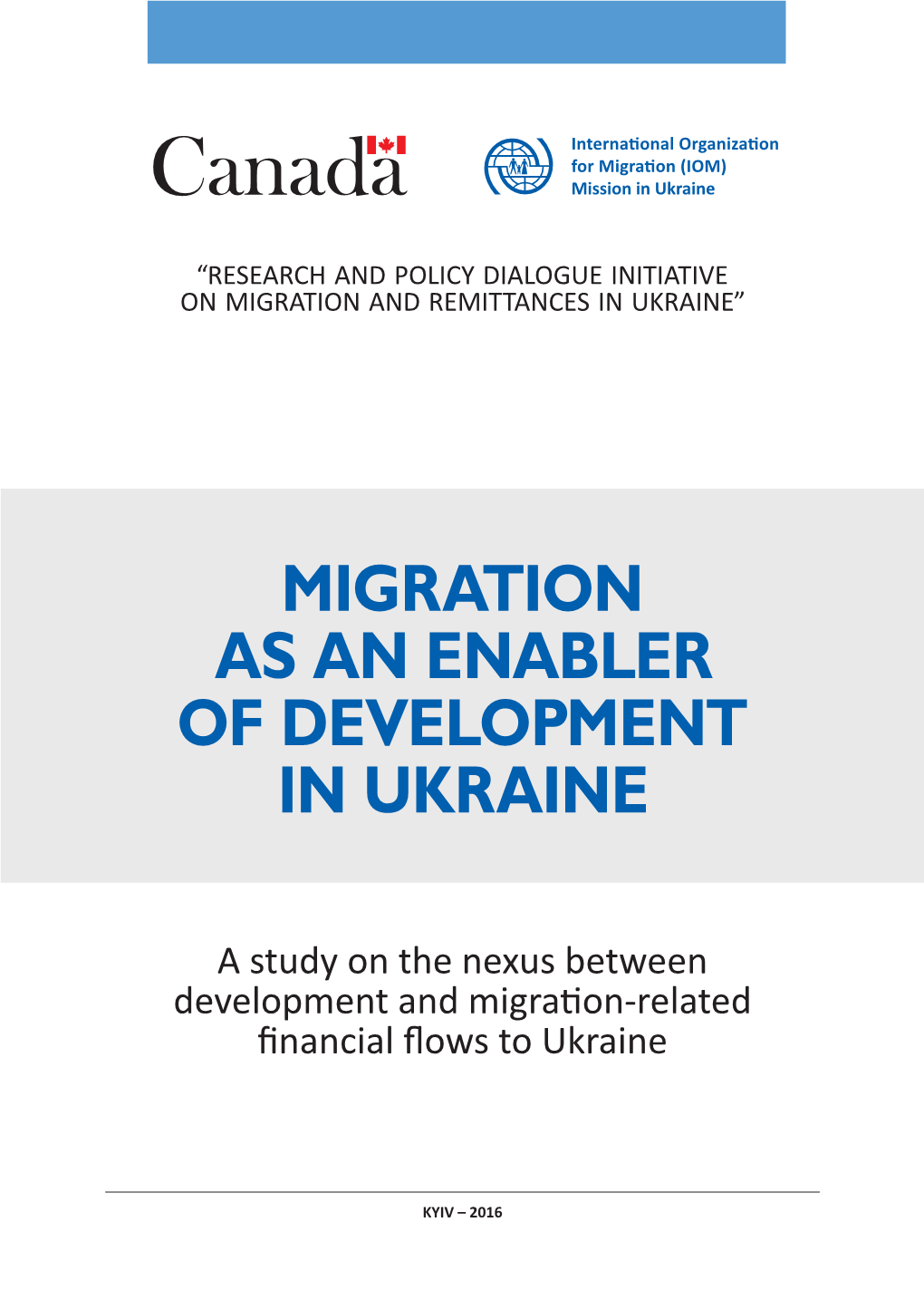 Migration AS an Enabler of Development in Ukraine