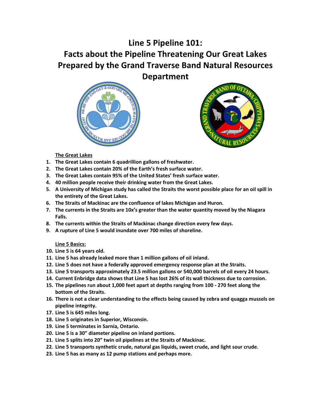 Line 5 Pipeline 101: Facts About the Pipeline Threatening Our Great Lakes Prepared by the Grand Traverse Band Natural Resources Department