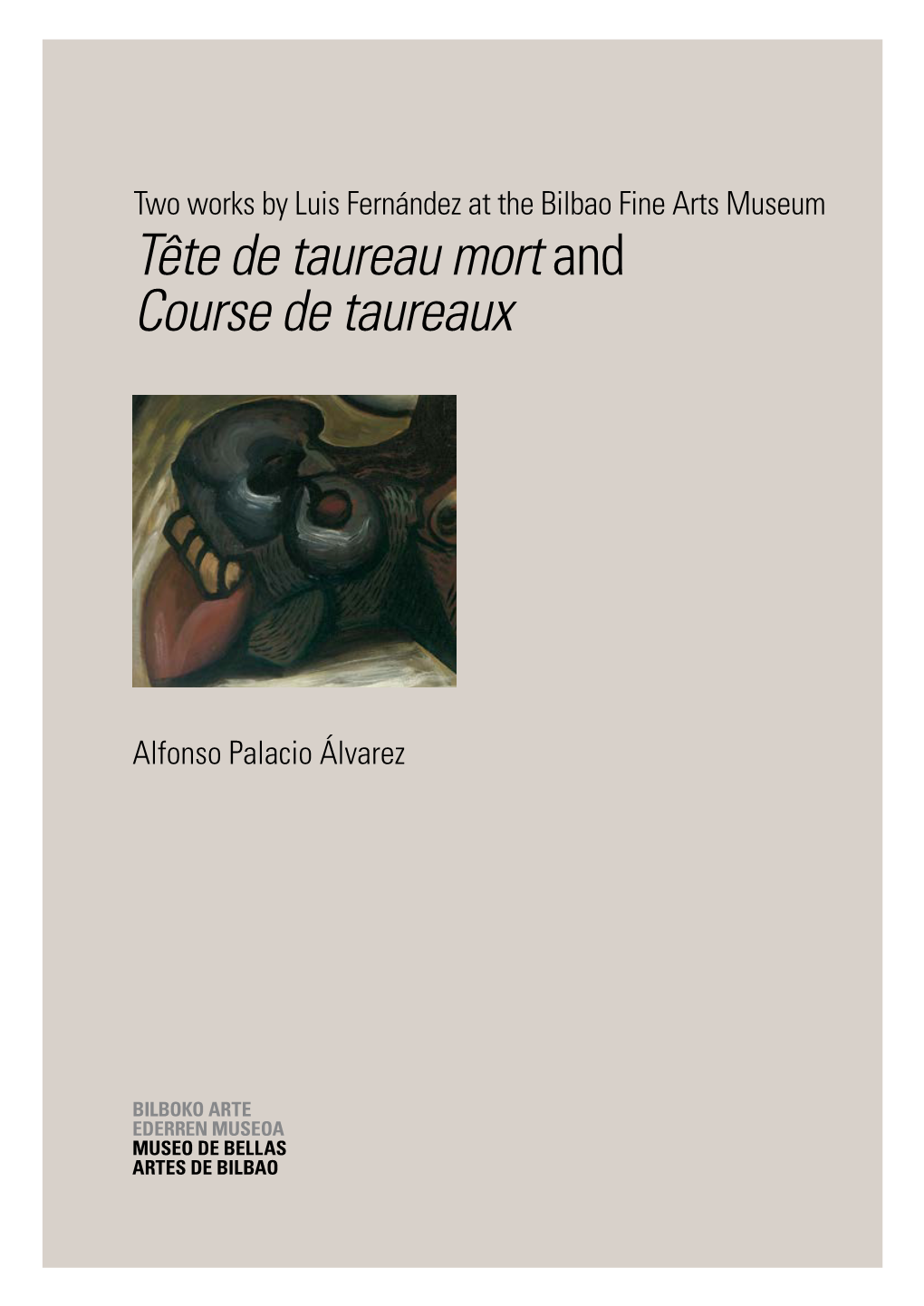 Tête De Taureau Mort and Course De Taureaux