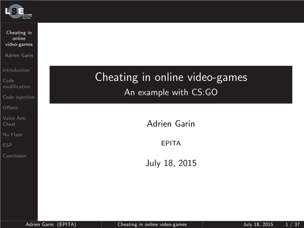 Cheating in Online Video-Games