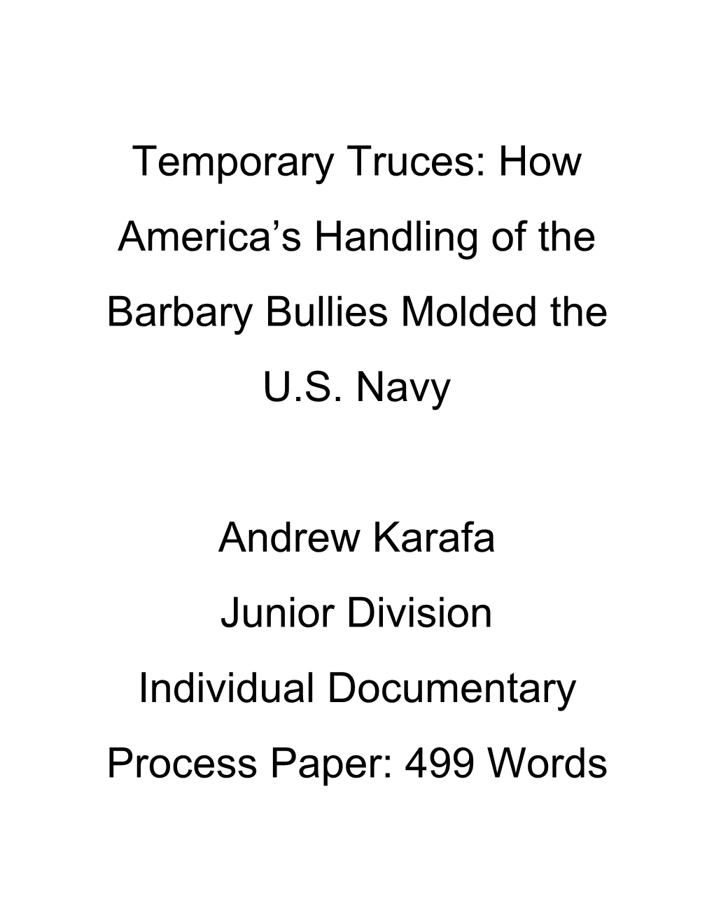 Temporary Truces: How America's Handling of the Barbary Bullies