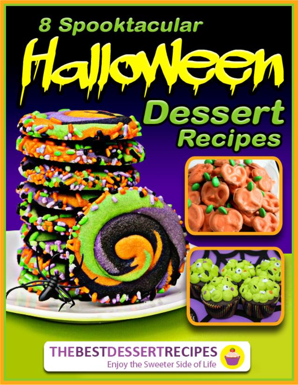 Download Your Free Copy of the 8 Spooktacular Halloween Dessert