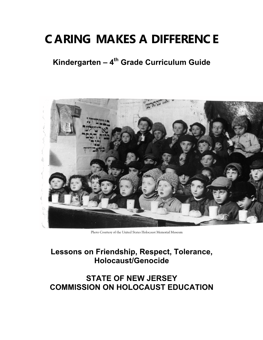 Caring Makes a Difference: a Curriculum Guide for Grades K-4