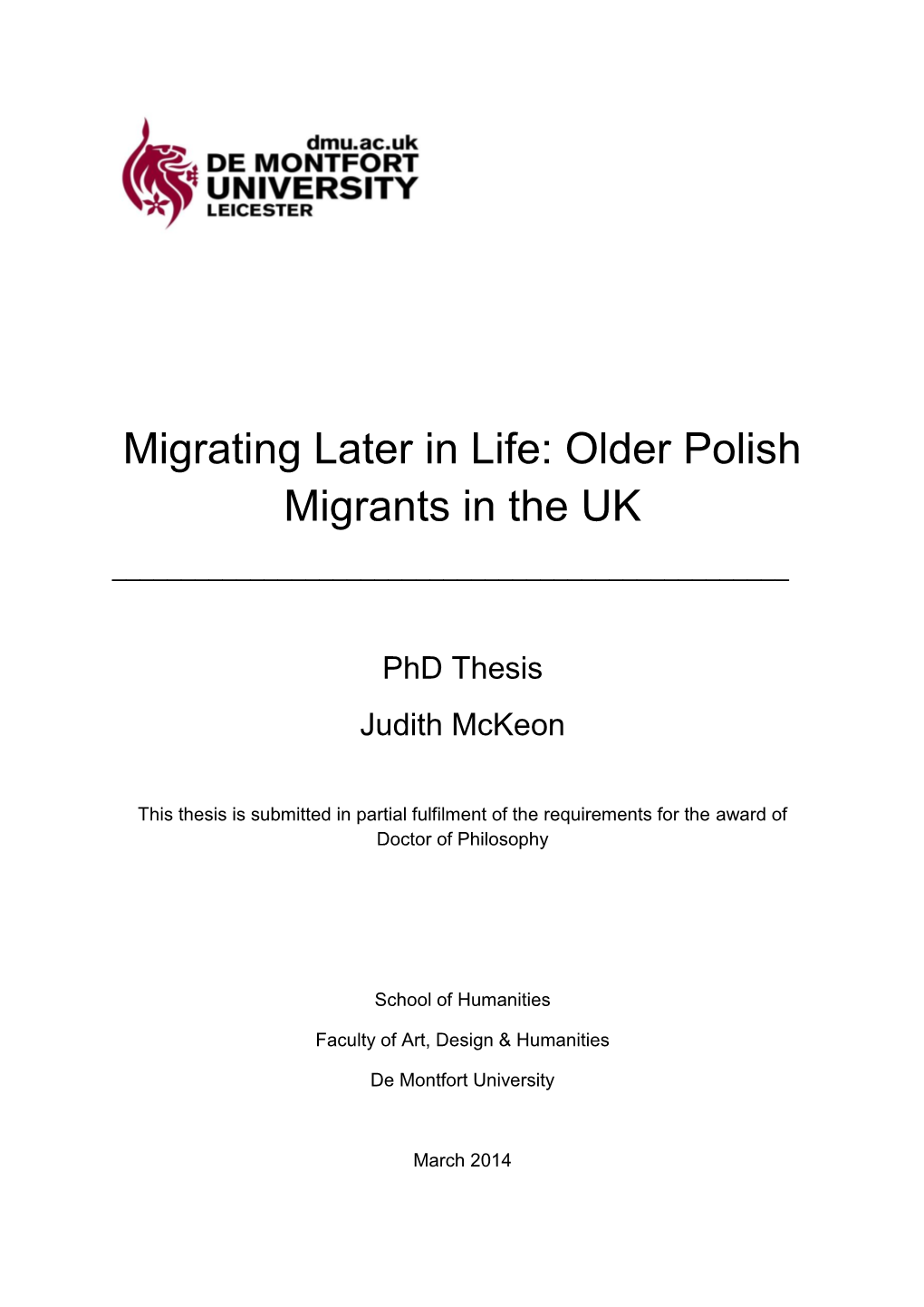 Migrating Later in Life: Older Polish Migrants in the UK