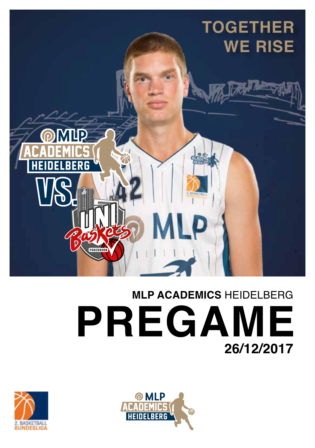 PREGAME26/12/2017 VORWORT LIEBE BASKETBALL-FREUNDE, Das Wichtigste Erst Mal Vorab: Keinesfalls Als Ruhekissen Zu Können