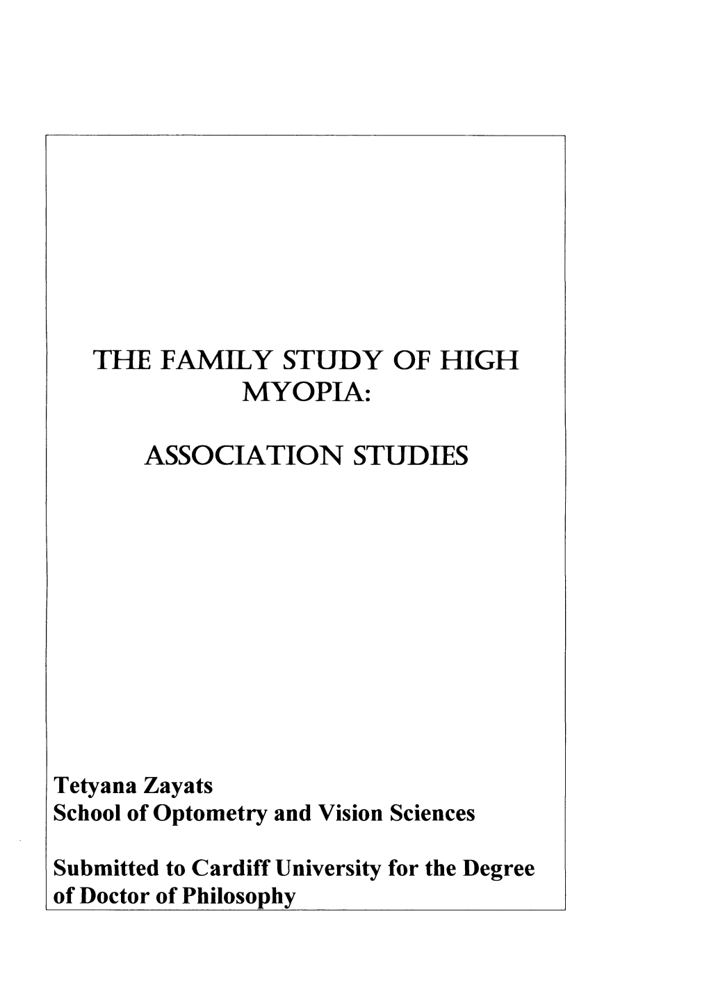 The Family Study of High Myopia