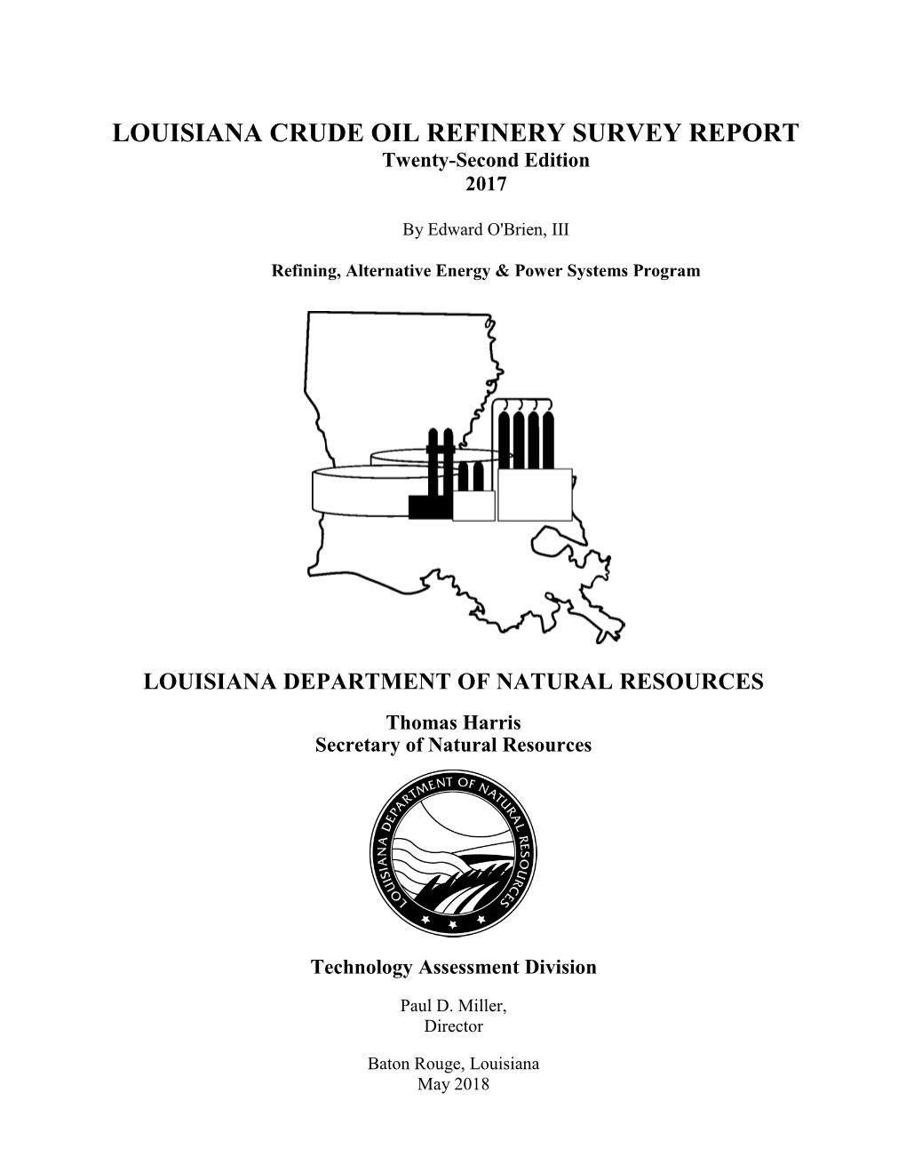 Louisiana Crude Oil Refinery Survey Report: Twenty-Second Edition