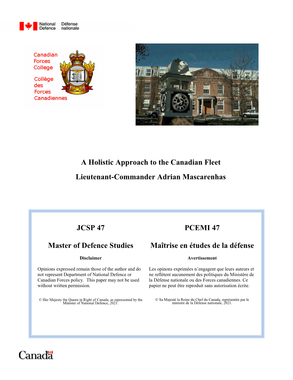 A Holistic Approach to the Canadian Fleet Lieutenant-Commander Adrian Mascarenhas