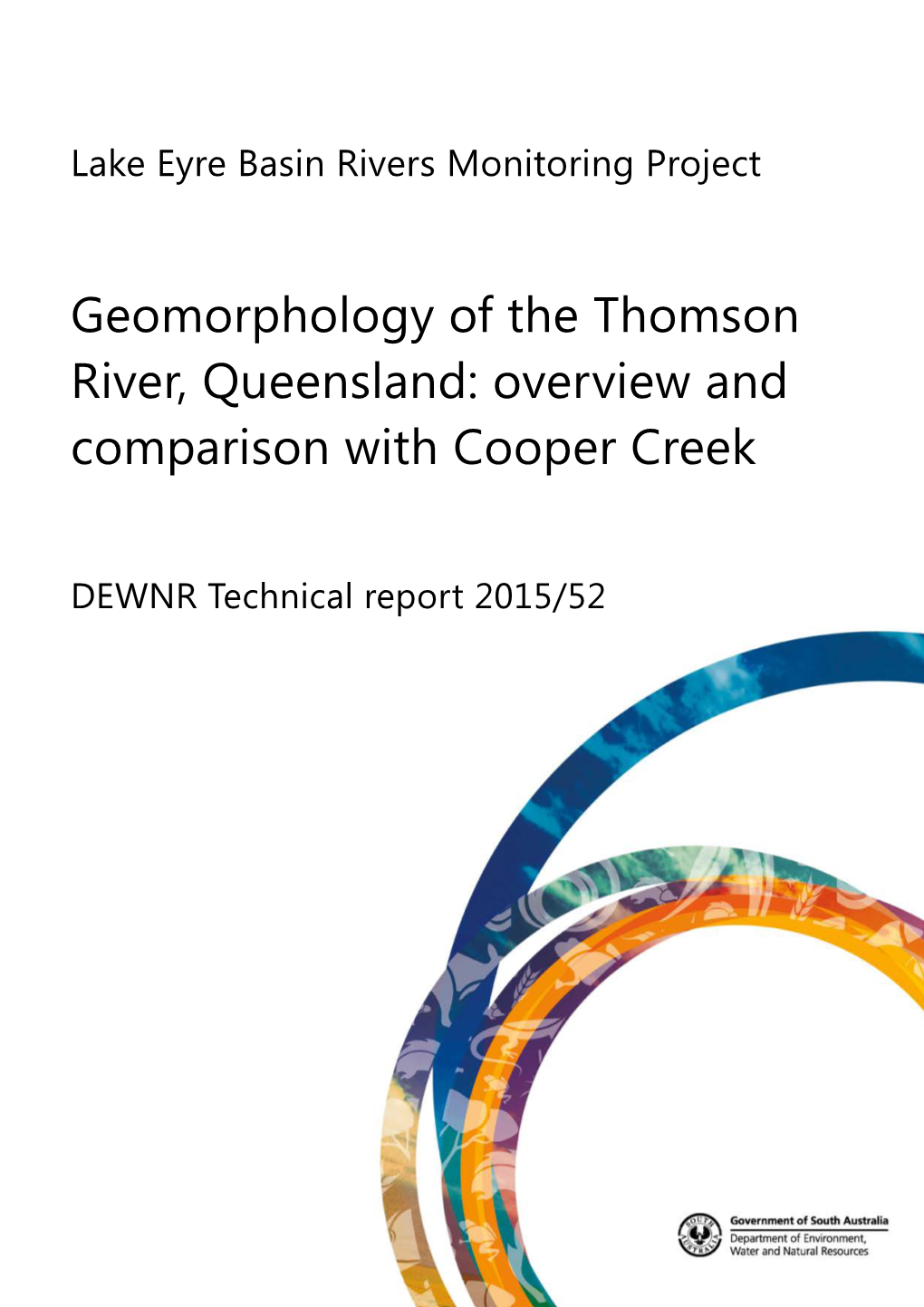 Geomorphology of the Thomson River, Queensland: Overview and Comparison with Cooper Creek