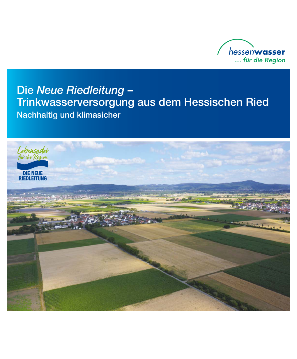 Die Neue Riedleitung – Trinkwasserversorgung Aus Dem Hessischen Ried Nachhaltig Und Klimasicher