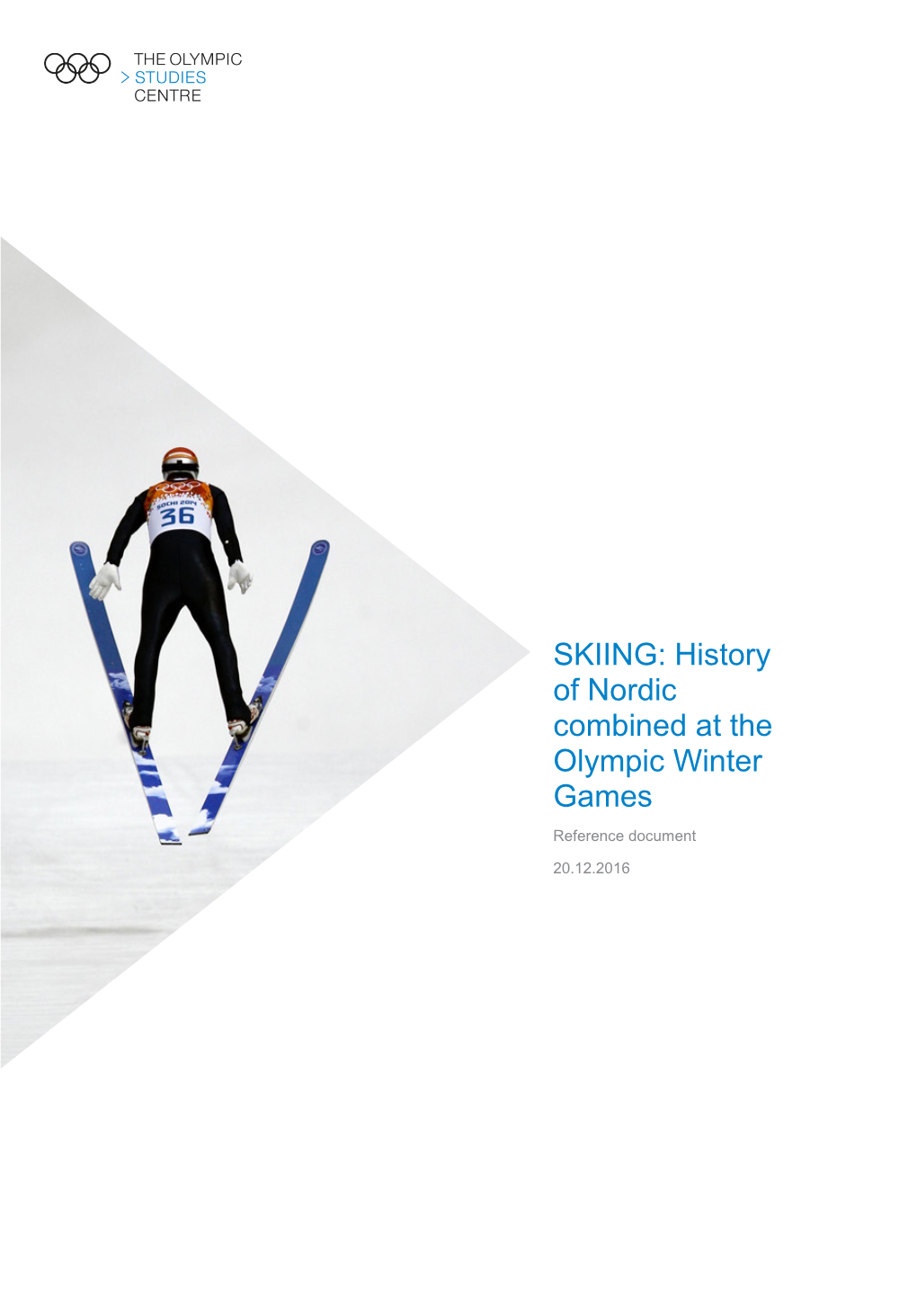 SKIING: History of Nordic Combined at the Olympic Winter Games Reference Document