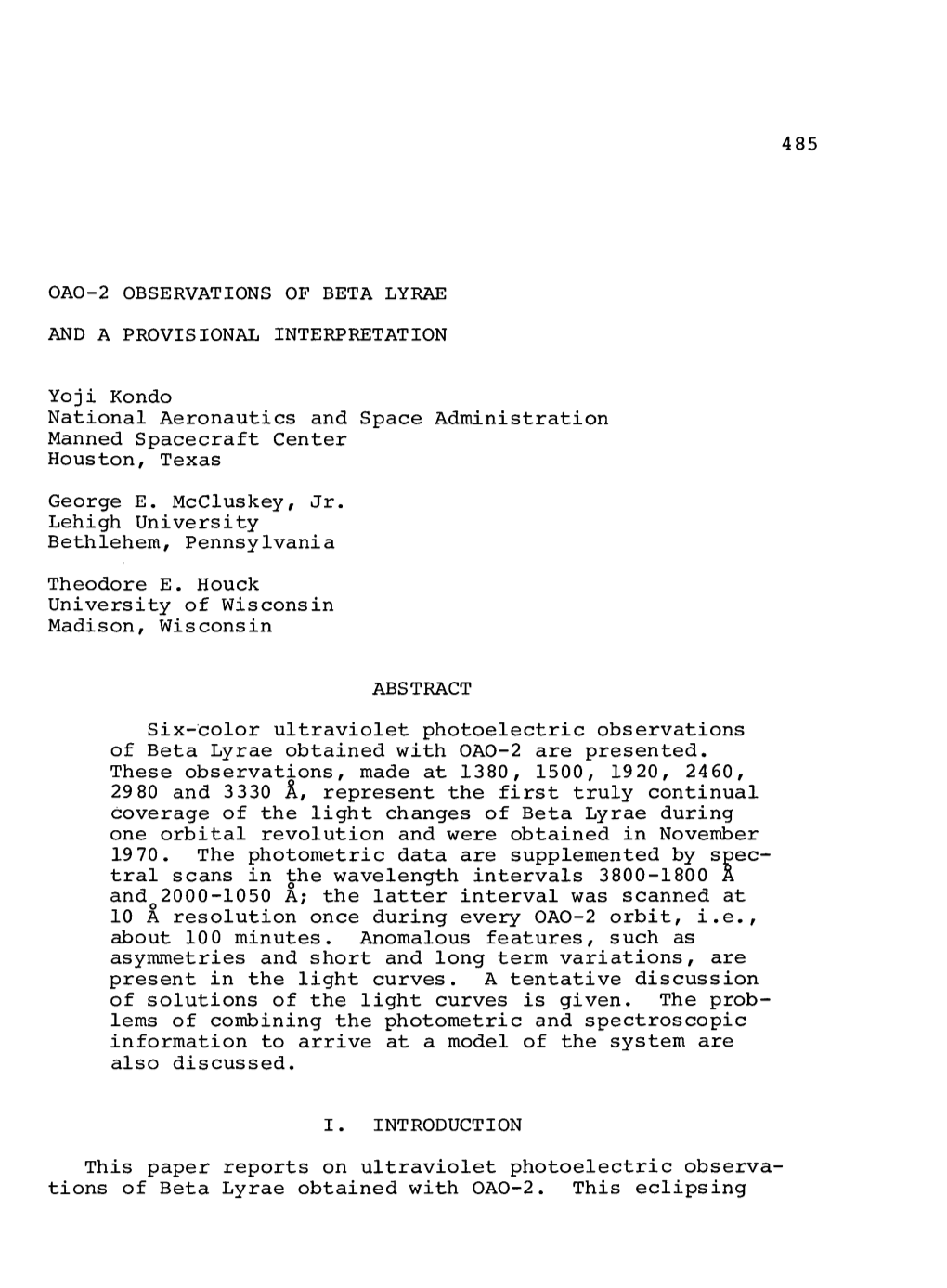 OAO-2 OBSERVATIONS of BETA LYRAE and a PROVISIONAL INTERPRETATION Yoji Kondo National Aeronautics and Space Administration Manne