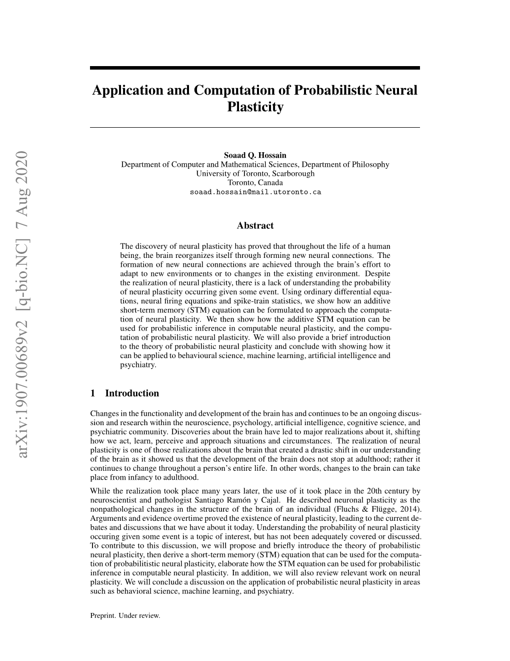 Application and Computation of Probabilistic Neural Plasticity